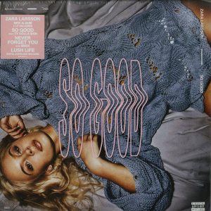 Zara Larsson – So Good