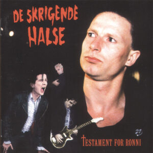 De Skrigende Halse ‎– Testament For Ronni