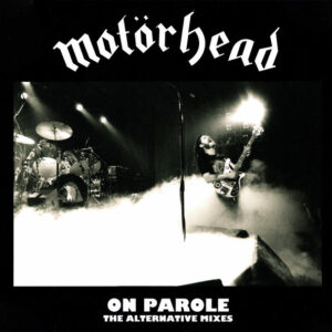 On Parole (The Alternative Mixes)